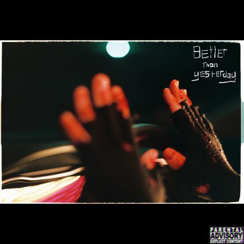 Better Than Yesterday CD (Physical Copy)